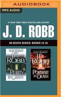 J. D. Robb: In Death Series, Books 15-16