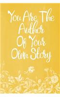 Pastel Chalkboard Journal - You Are The Author Of Your Own Story (Yellow-White): 100 page 6" x 9" Ruled Notebook: Inspirational Journal, Blank Notebook, Blank Journal, Lined Notebook, Blank Diary