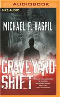 Graveyard Shift