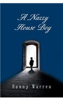 A Nazzy House Boy