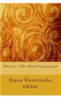 Poetry: The Dead Language (Gold)