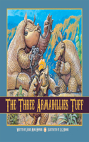 Three Armadillies Tuff