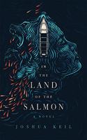 In the Land of the Salmon