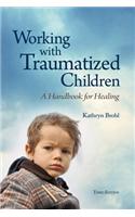 Working with Traumatized Children