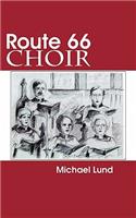 Route 66 Choir