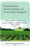 Pesticide Resistance, Population Dynamics & Invasive Species Management