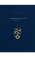 Summa Contra Gentiles, Books I & II (Latin-English Opera Omnia)