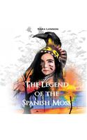 The Legend of the Spanish Moss