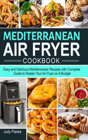 Mediterranean Air Fryer Cookbook