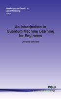 Introduction to Quantum Machine Learning for Engineers