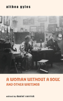 Woman Without a Soul and Other Writings