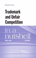 Trademark and Unfair Competition in a Nutshell