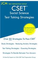 CSET Social Science - Test Taking Strategies: CSET 114, CSET 115, and CSET 116 - Free Online Tutoring - New 2020 Edition - The latest strategies to pass your exam.