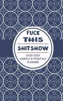 Fuck This Shit Show