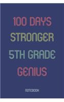 100 Days Stronger 5th Grade Genuis