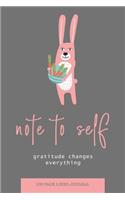 Note to Self Lined Journal - Gratitude Changes Everything