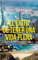 éxito de tener una vida plena