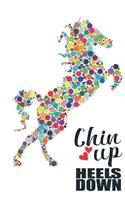 Chin Up Heels Down