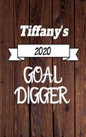 Tiffany's 2020 Goal Digger: 2020 New Year Planner Goal Journal Gift for Tiffany / Notebook / Diary / Unique Greeting Card Alternative