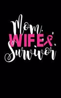 Mom Wife Survivor