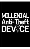 Millenial Anti-Theft Device