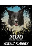 2020 Weekly Planner: Weekly & Monthly 2020 Planner Jan 1 2020 to Dec 31 2020 With Calendar Views, 1 Year Planner + Important Holiday Dates, Border Collie Dog Cover