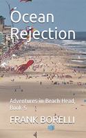 Ocean Rejection