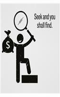 Seek and you shall find