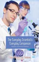 The Everyday Scientist's Everyday Companion - Research Journal and Notebook