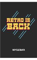Retro Is Back