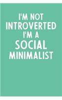 I'm Not Introverted
