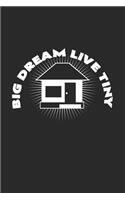 Big dream live tiny