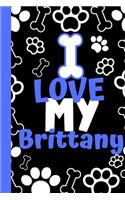 I Love My Brittany