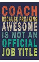 Coach Because Freaking Awesome is not An Official Job Title