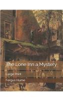 The Lone Inn a Mystery