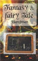 Fantasy and Fairy Tale Hangman: small compact hangman book to write in, fantasy and fairy tale list of words