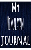 My Himalayan Journal: The perfect gift for the lover of cats in your life - 119 page lined journal!