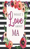 What I Love About Ma