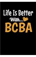 Life Is Better With BCBA