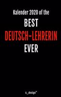 Kalender 2020 für Deutsch-Lehrer / Deutsch-Lehrerin: Wochenplaner / Tagebuch / Journal für das ganze Jahr: Platz für Notizen, Planung / Planungen / Planer, Erinnerungen und Sprüche