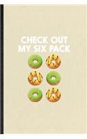 Check Out My Six Pack