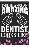 This Is What An Amazing Dentist Looks Like