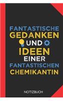 Fantastische Gedanken einer Chemikantin