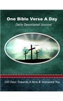 One Bible Verse a Day a Daily Devotional Journal