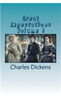 Great Expectations Volume 1