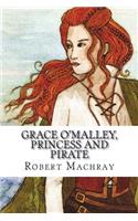 Grace O'Malley, Princess and Pirate