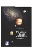 The Vision for Space Exploration