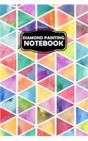 Diamond Painting Notebook: A Pattern Journal & Project Diary