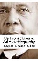 Up from Slavery: An Autobiography