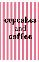 Cupcakes and Coffee - Notebook Composition (Book Journal 6x9): Medium College-Ruled Notebook, 140 pages, Lined 6x9 (15.24 x 22.86 cm)